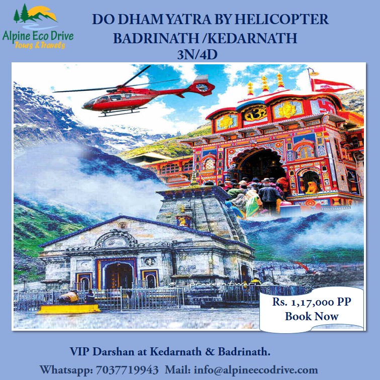 DO DHAM YATRA BY HELICOPTER BADRINATH/KEDARNATH